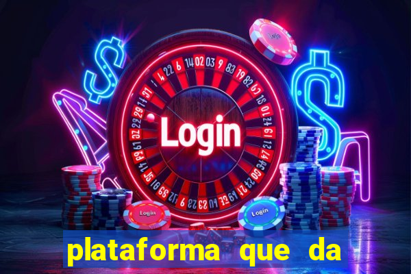 plataforma que da 10 reais de bonus